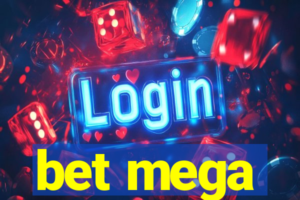 bet mega