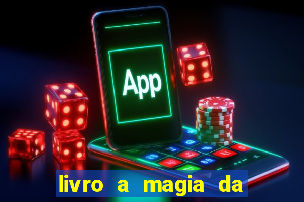 livro a magia da sobrevivência pdf download grátis