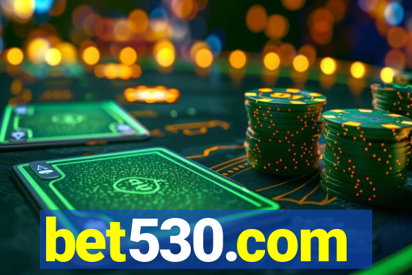 bet530.com