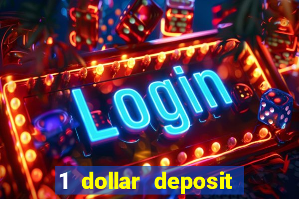 1 dollar deposit casino nz 2022