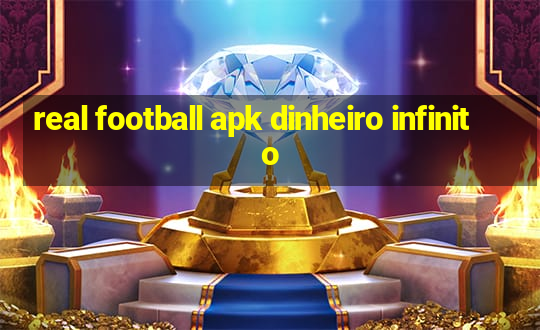 real football apk dinheiro infinito