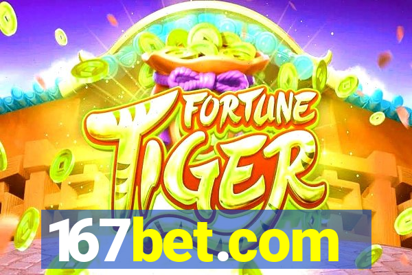 167bet.com