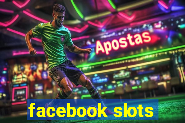 facebook slots