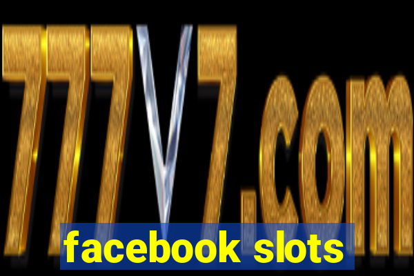 facebook slots