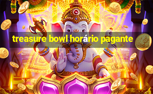 treasure bowl horário pagante