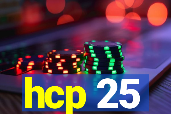 hcp 25