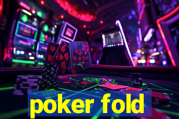 poker fold