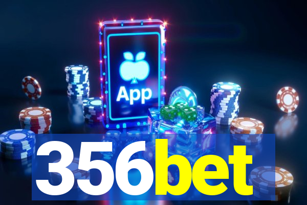 356bet