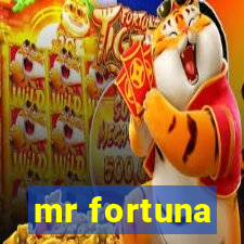 mr fortuna