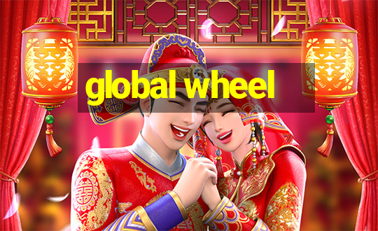 global wheel