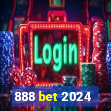 888 bet 2024