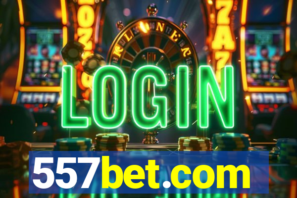 557bet.com