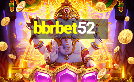 bbrbet52