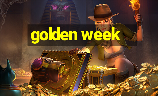 golden week