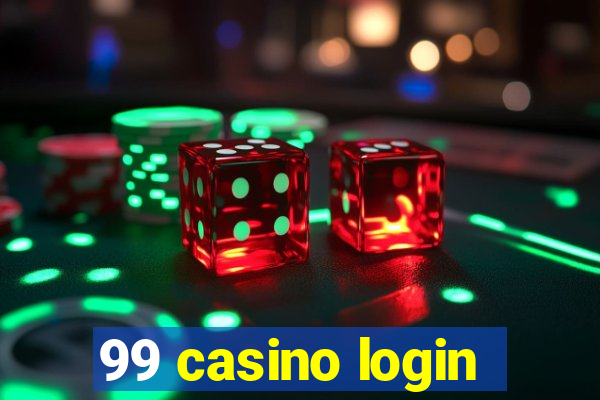 99 casino login