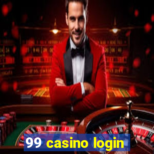 99 casino login