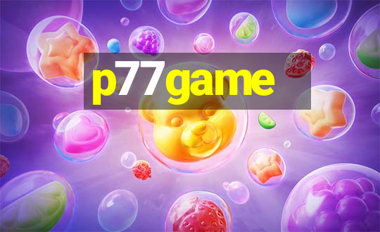 p77game