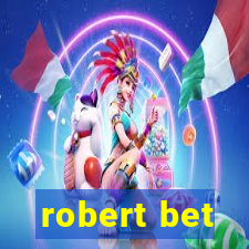 robert bet