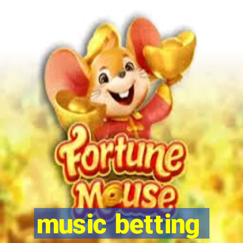 music betting