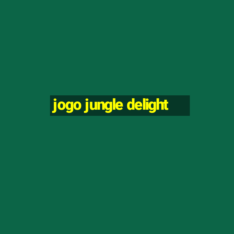 jogo jungle delight