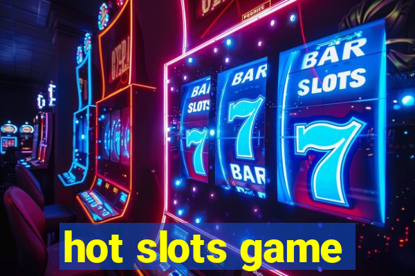 hot slots game