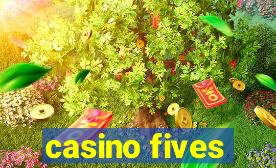 casino fives