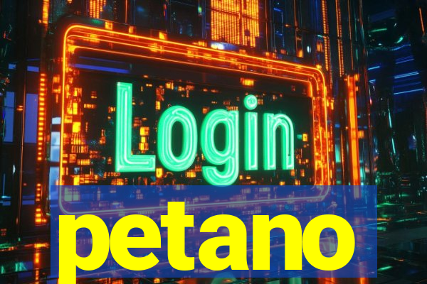 petano