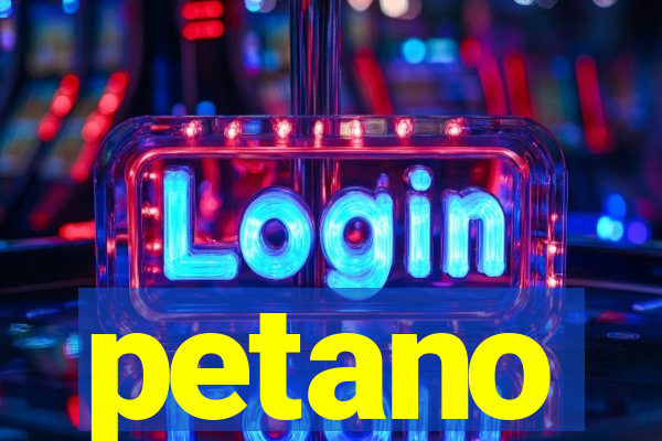 petano