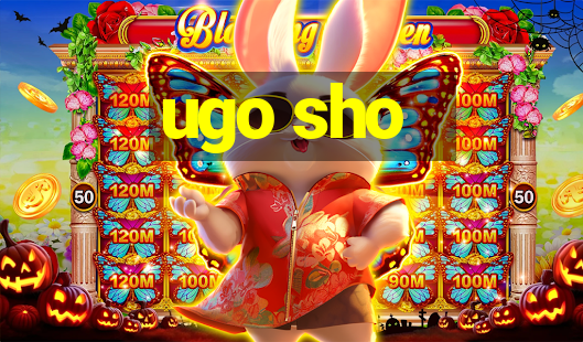 ugo sho