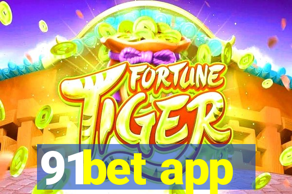 91bet app