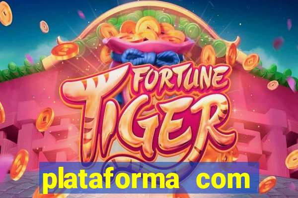 plataforma com bonus de cadastro