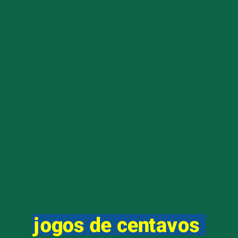 jogos de centavos