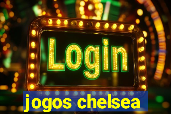 jogos chelsea