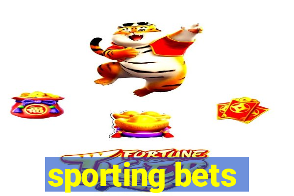 sporting bets