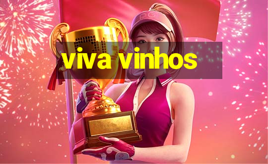 viva vinhos