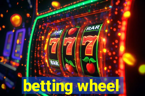 betting wheel