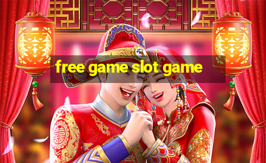 free game slot game