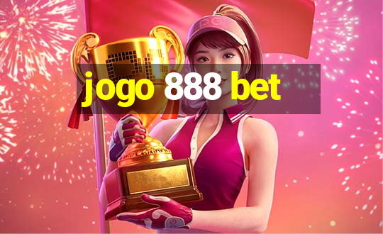 jogo 888 bet