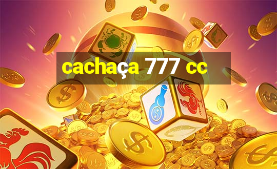 cachaça 777 cc