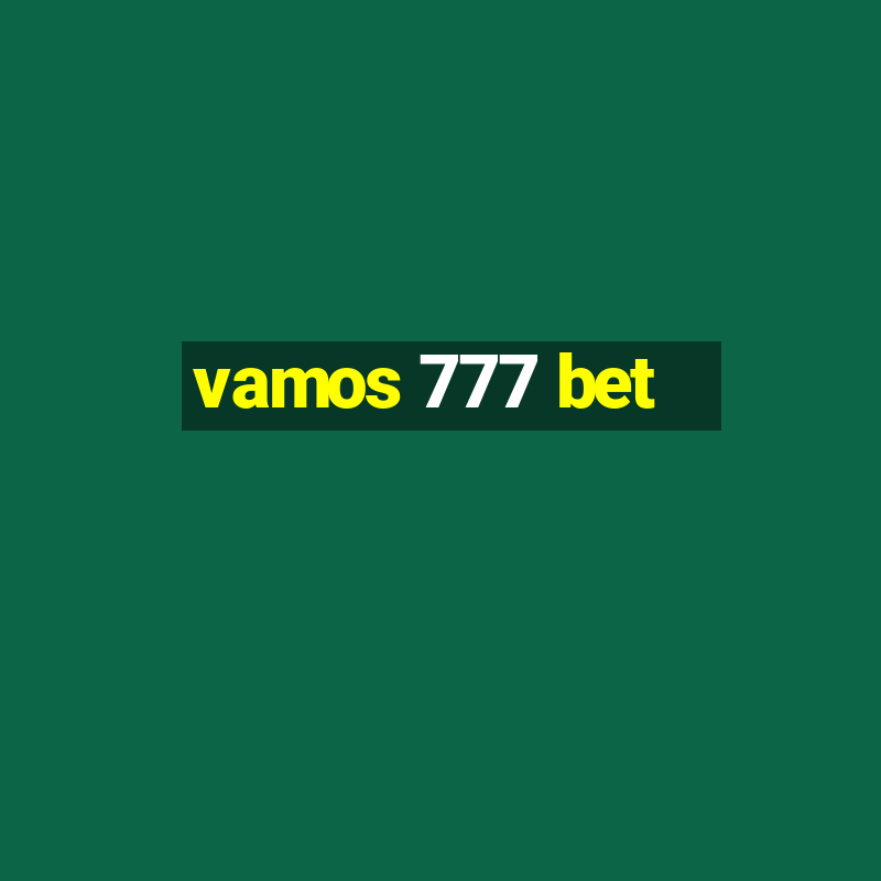 vamos 777 bet