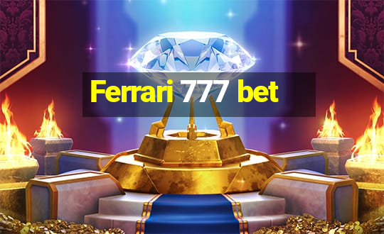 Ferrari 777 bet