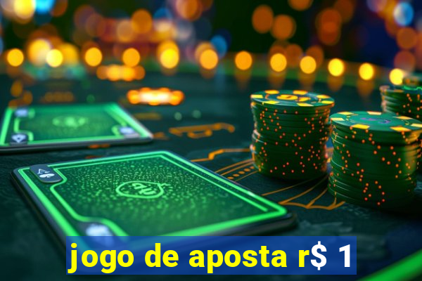 jogo de aposta r$ 1