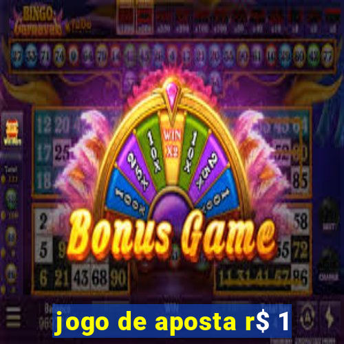 jogo de aposta r$ 1