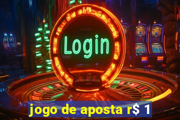 jogo de aposta r$ 1