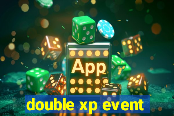 double xp event