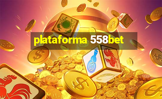 plataforma 558bet