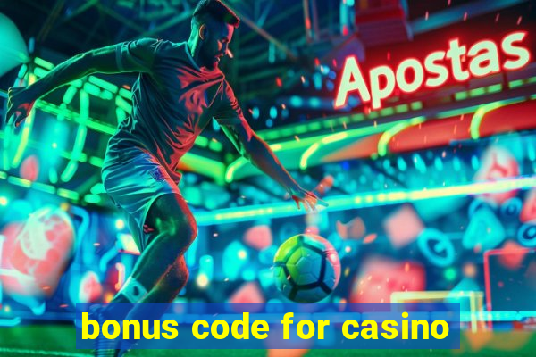 bonus code for casino