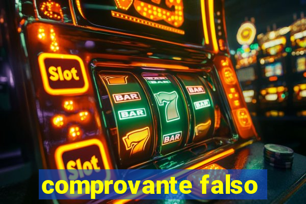 comprovante falso