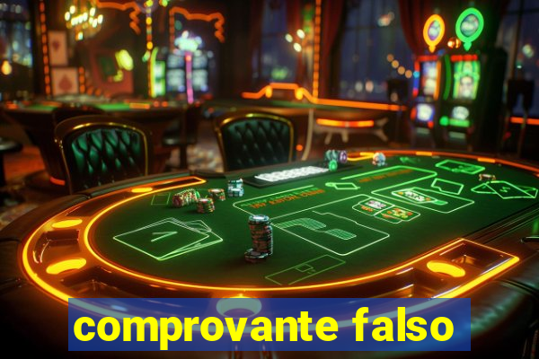 comprovante falso