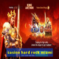 casino hard rock miami